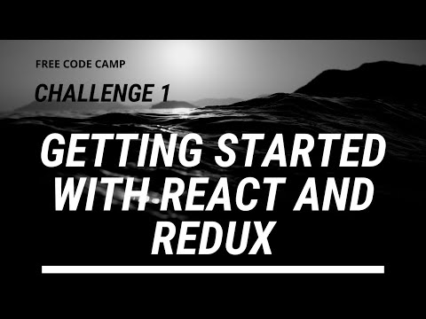 Free Code Camp - Getting Started With React and Redux - SOLUTION !!!