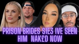 Prison Brides S1S3 I’ve seen him nak€d recap + spoilers