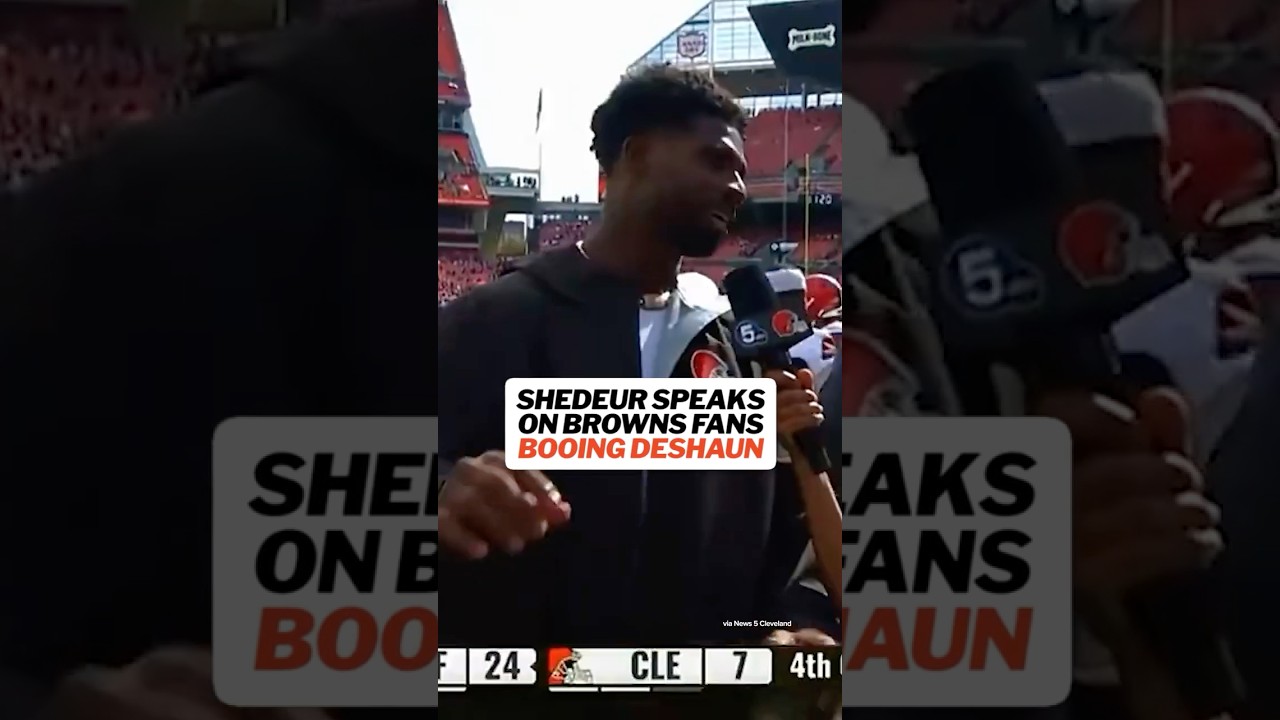 Shedeur speaks on Browns fans booing Deshaun #nfl #browns