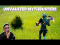 Unvaulted Fortnite Mythbusters 😱