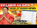 Syllabus Aa Gaya 2026-27 😱 | Class 1 to 12 | update 🔥 DOE Syllabus 2026-27 जारी Download Kaise Kare