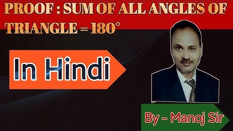 Prove that sum of all angles of a triangle = 180° | Triangles | 