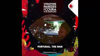 Portugal. The Man - Feel It Still (Live at Vodafone Paredes de Coura, 20/08/2016)