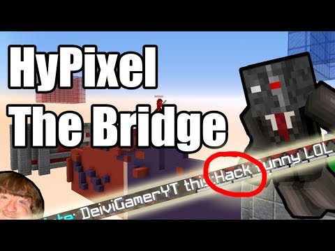HYPIXEL: THE BRIDGE( ͡° ͜ʖ ͡°)