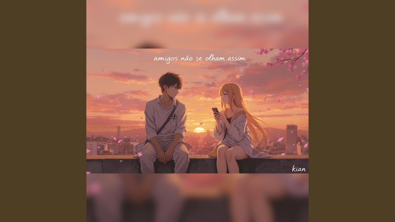 Amigos Não Se Olham Assim
