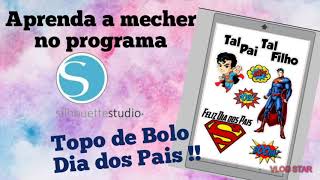 INICIANTES NA PAPELARIA PERSONALIZADA|TOPO DE BOLO DIA DOS PAIS !! PARTE 1 | APRENDA A USAR O STUDIO screenshot 2