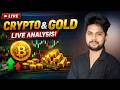 Live Crypto & Gold Analysis | 20 FEB | Trade For Dreams