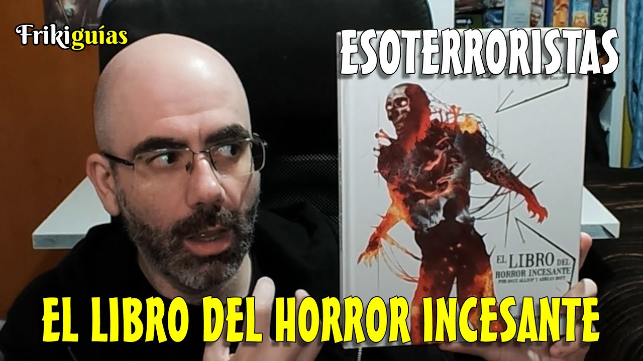 Esoterroristas: El Libro del Horror Incesante - Shadowlands - Videoreseña