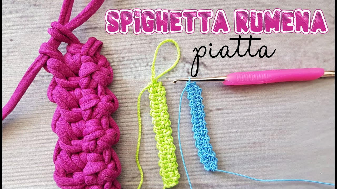 Uncinetto facile - cordoncino spighetta rumena piatta