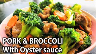 How to cook Stir Fry Pork & Broccoli with Oyster Sauce | Pork with Broccoli Recipe | Easy Recipe