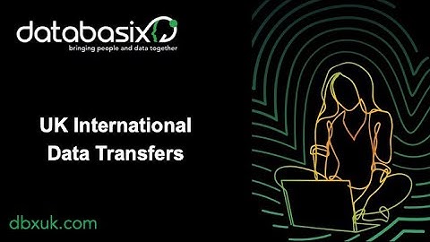 UK International Data Transfers