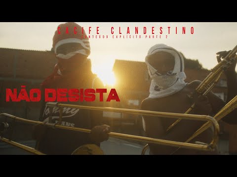 Putar Não Desista - Cacife Clandestino