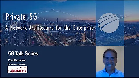 Private 5G   A Network Architecture for the Enterprise