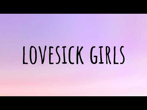 BLACKPINK - Lovesick Girls (Lyrics)
