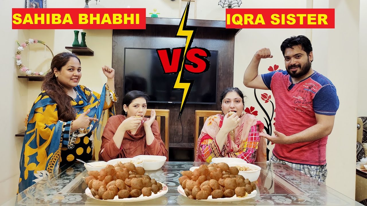 Iqra Ki Sister Or Sahiba Bhabhi Me Hova Zabardast Gol Gappa Challenge iqra-ki-sister-or-sahiba-bhabhi-me-hova-zabardast-gol-gappa-challenge