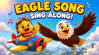The Eagle Song 🦅 | Sing-Along Nursery Rhyme for Kids