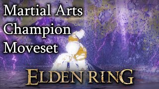 Martial Arts Champion Moveset - Elden Ring Net Worth
