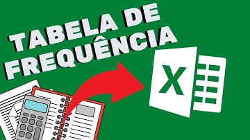 Tabela de distribuição de frequência com Excel | Estatística com Excel