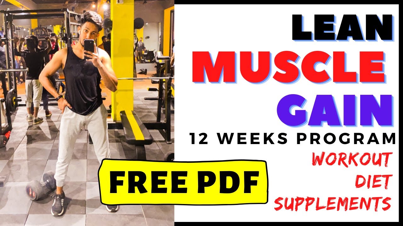 LEAN MUSCLE GAIN - 12 WEEKS Muscle Building Program for Intermediate ...