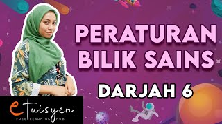 [eTuisyen] DARJAH 6 SAINS : Unit 2 - Peraturan Bilik Sains