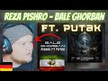 PUTAK IS A MADMAN Reza Pishro Bale Ghorban GERMAN Rapper Reacts 