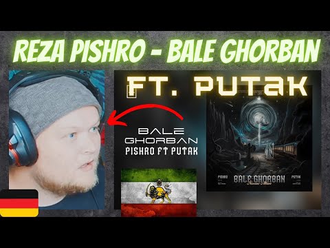 PUTAK IS A MADMAN Reza Pishro Bale Ghorban GERMAN Rapper Reacts 