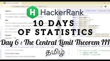 HackerRank Day 6: The Central Limit Theorem III | Python | Tamil