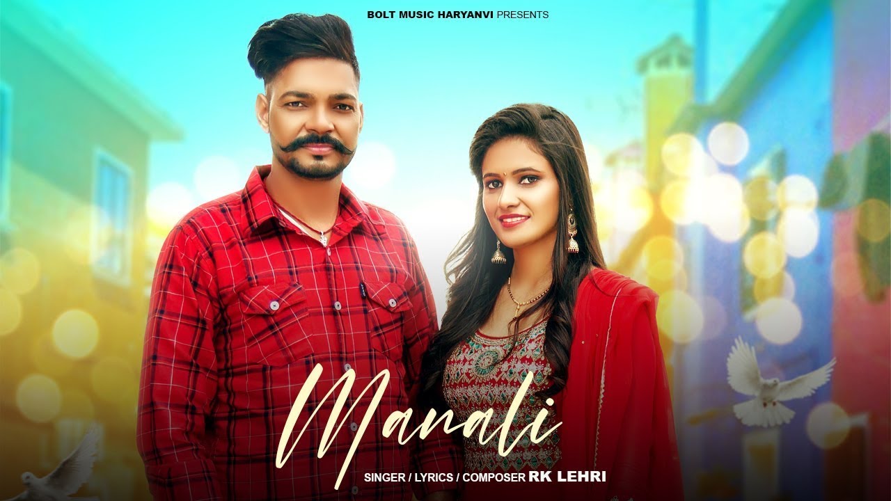 Haryana To Manali (Official Video) Rk Lehri | New Haryanvi Songs 2025