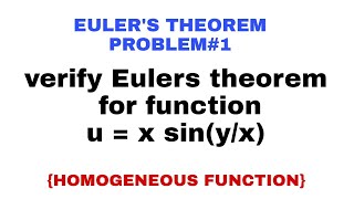 EULER'S THEOREM | PROBLEM 1 | PARTIAL DIFFERENTIATION