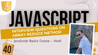 40 Practice JavaScript reduce function | Hindi me JavaScript