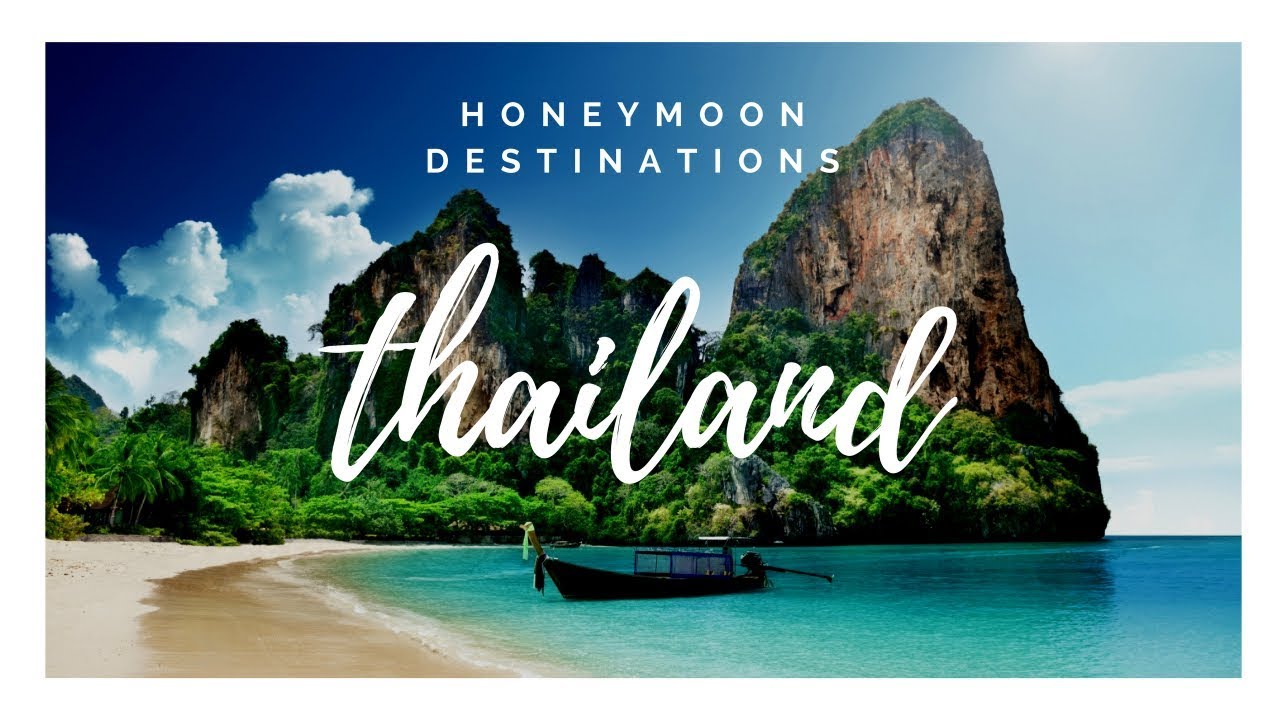 43 Things To Do In Amazing Thailand Honeymoon Destinations Youtube