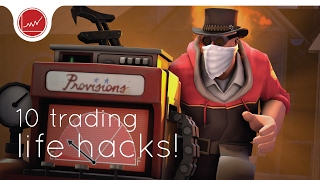 [TF2] 10 Life Hacks to make Trading Easier!