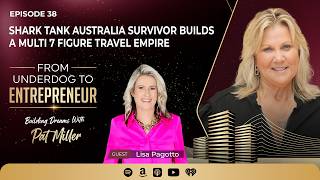 Shark Tank Australia Survivor Builds a Multi 7 Figure Travel Empire