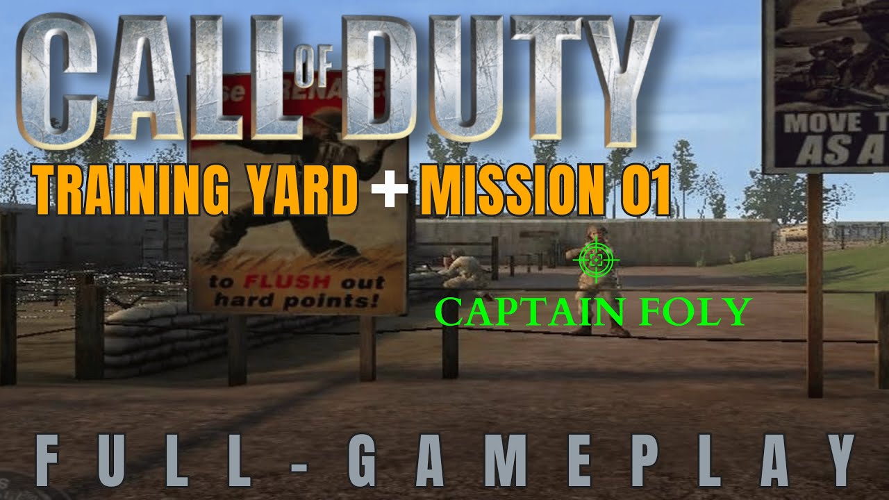 Call of duty 1 Trainings Yard - Mission 01 FULL GAMEPLAY Step by Step 4k- In New Style