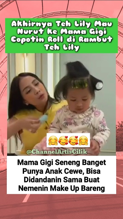 Teh Lily Nurut ke Mama Gigi #babylily #babylilyterbaru #tehlily #mamagigi #nagita #short