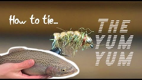 How to tie - The Yum Yum Fly