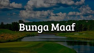 Bunga Maaf Nanti Kita Seperti Ini Bunga Abadi  lirik   The Lantis Batas Senja Rio Clappy
