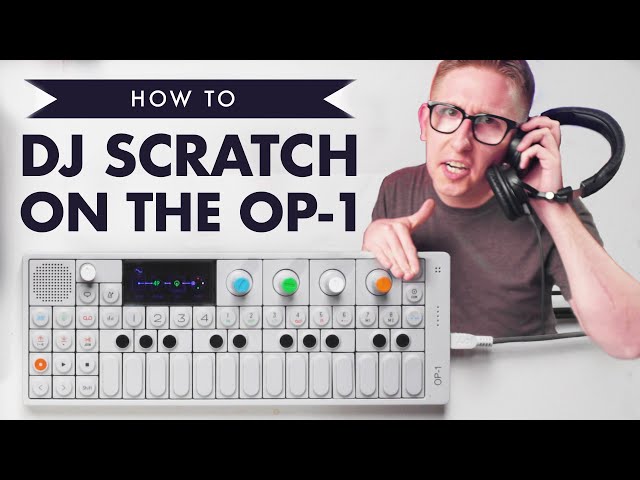 Episode One First Degree ラップコア ミクスチャー How to Use the OP-1 for DJ Scratching | Tutorial Time - YouTube