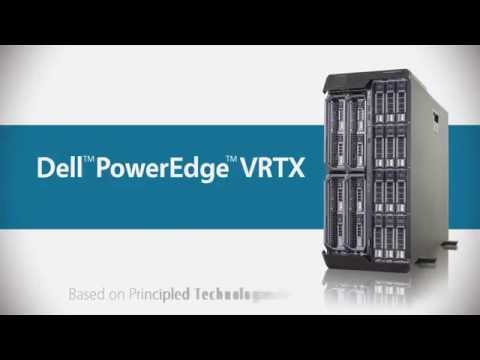 Dell PowerEdge VRTX: efficient and versatile management