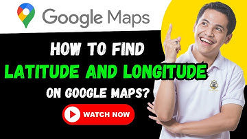 How to find Latitude and Longitude in google maps?