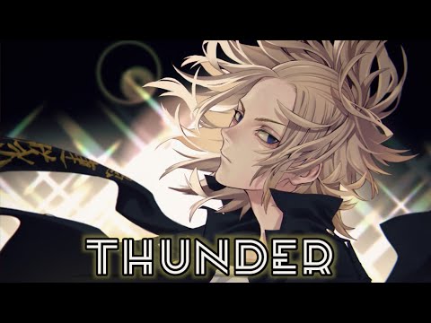 Tokyo RevengersAMV  Thunder