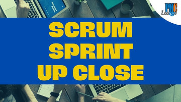 Scrum and Sprint Up Close | Sprint Planning | Daily Scrum | Sprint Review | Sprint Retrospective