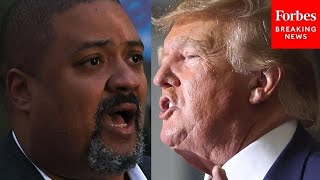 Alvin Bragg Asked Point Blank: 'Do You Plan To Request A Prison Sentence' For Trump?