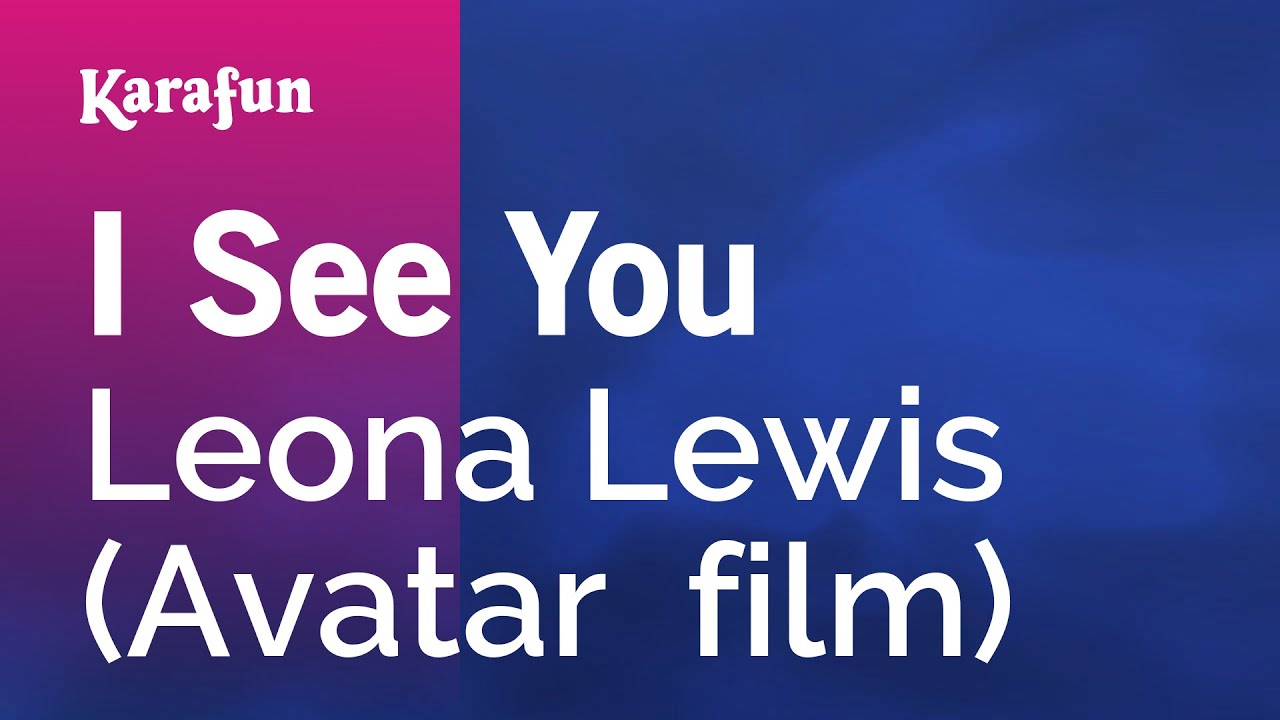 I See You Leona Lewis Karaoke
