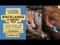 A Climber's Trip to Rocklands (Everything You Need to Know)  (Webinar #16)