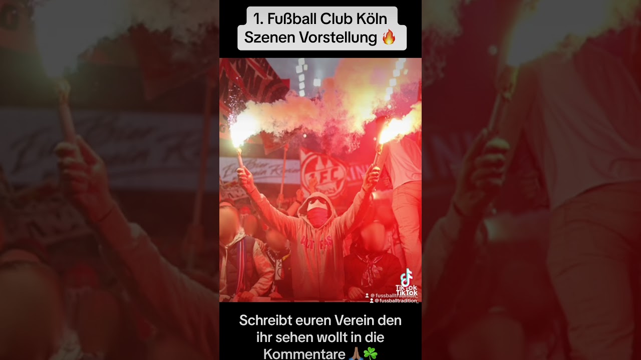 1. Fußball Club Köln Szenen Vorstellung 🔥💥