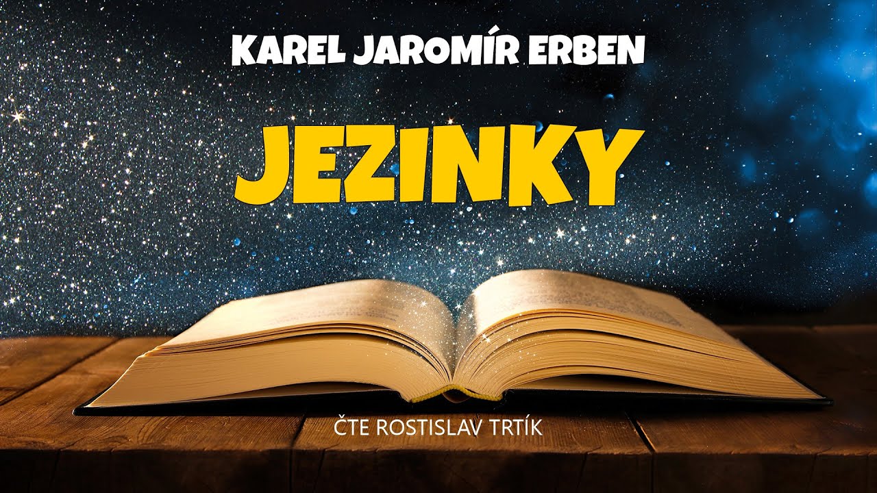 Karel Jaromír Erben: Jezinky