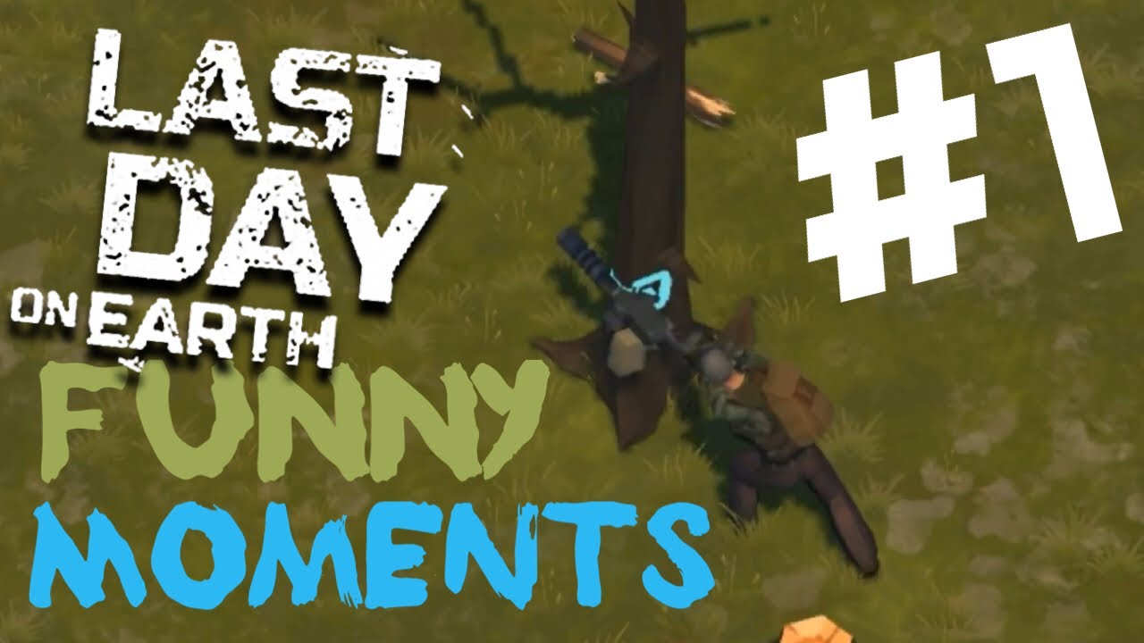 Last Day On Earth Survival [FUNNY MOMENTS] #1