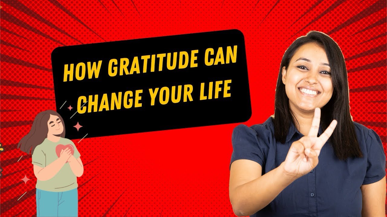How Gratitude can change your life| Power of Gratitude - YouTube