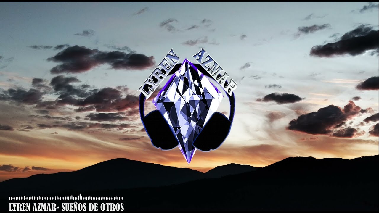 Lyren Azmar- Sueños de otros